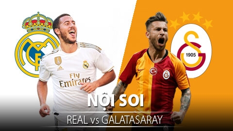 Soi KÈO và dự đoán kết quả Real - Galatasaray